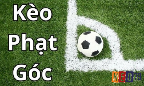 Cùng NEO79 tìm hiểu chi tiết về kèo cược phạt góc đầu tiên nhé