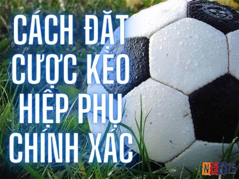 Thời điểm tham gia Kèo hiệp phụ