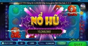 Game nổ hũ là gì? Bí kíp trúng lớn về bờ nhanh chóng