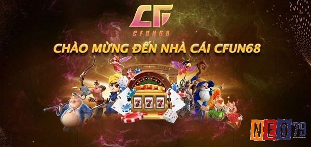 Top nhà cái casino trực tuyến Cfun68 chuyên nghiệp hàng đầu