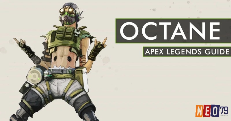 Apex Legends nhân vật mạnh nhất - Octane