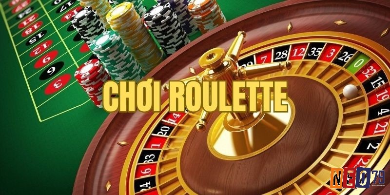 Cách chơi roulette online như thế nào?