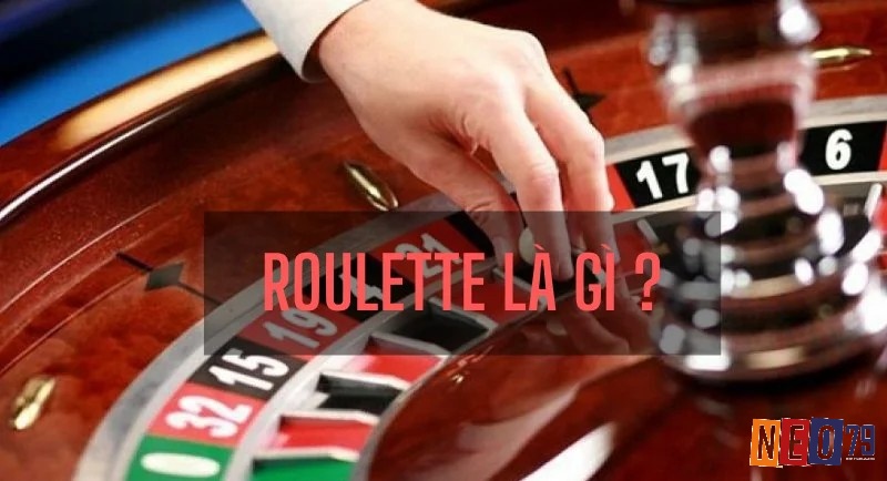 Cách chơi roulette online có những điểm hấp dẫn gì?