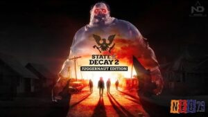 State of Decay 2: Review game sinh tồn sau tận thế đầy kịch tính